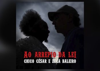 Chico César, Zeca Baleiro, Triniyt e Django ao arrepio da lei