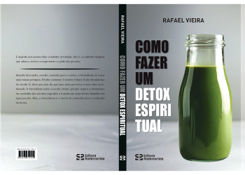 Religião adoece as pessoas? Jornalista e Padre Rafael Vieira, trata no livro  “Como Fazer um detox espiritual”
