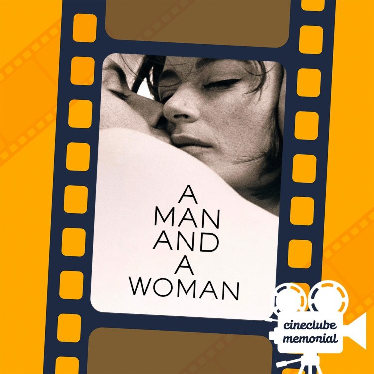 “Um Homem, Uma Mulher”, Palma de Ouro, Oscar e Globo de Ouro no Cineclube